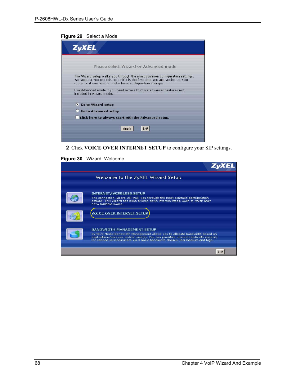 Figure 29 select a mode figure 30 wizard: welcome | ZyXEL Communications P-2608HWL-Dx Series User Manual | Page 68 / 451