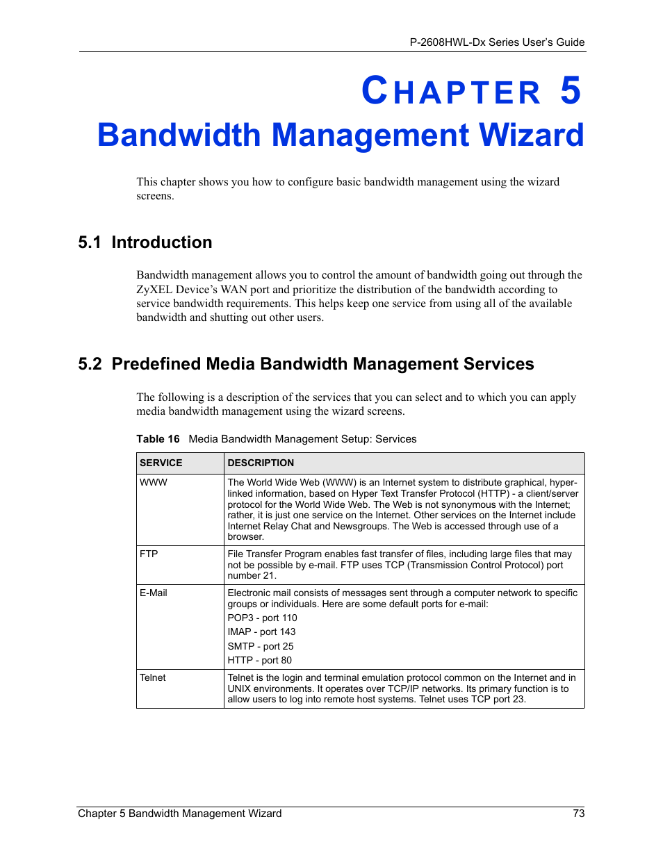 Bandwidth management wizard, 1 introduction, 2 predefined media bandwidth management services | Chapter 5 bandwidth management wizard | ZyXEL Communications P-2608HWL-Dx Series User Manual | Page 73 / 451
