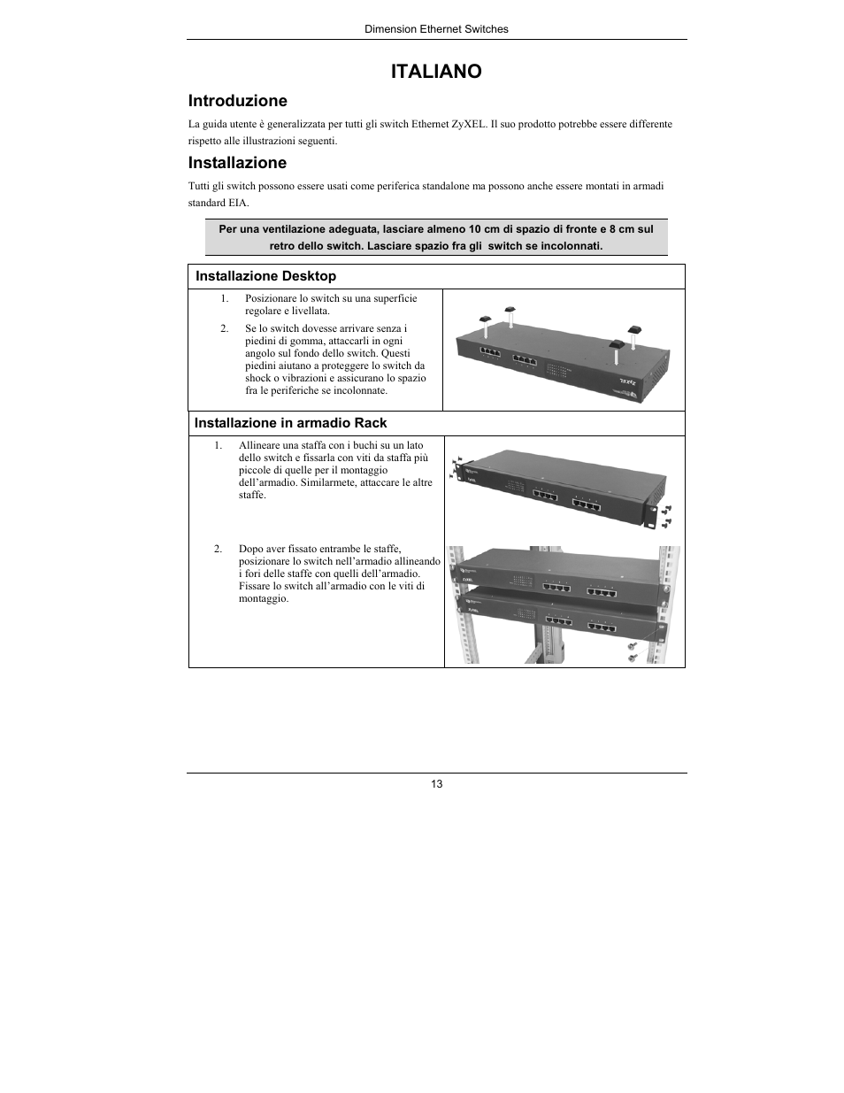 Italiano, Introduzione, Installazione | ZyXEL Communications Dimension Ethernet Switches User Manual | Page 14 / 22