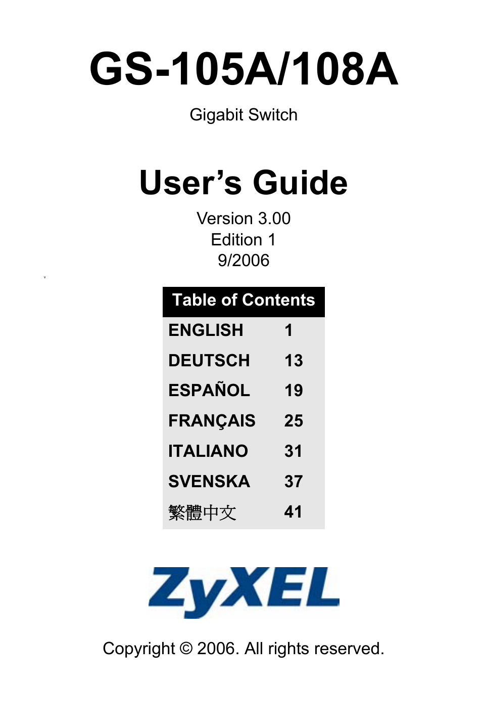 ZyXEL Communications GS-105A/108A User Manual | 46 pages