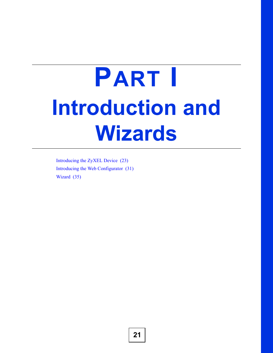 Introduction and wizards, Part i: introduction and wizards | ZyXEL Communications NWA570N User Manual | Page 21 / 152