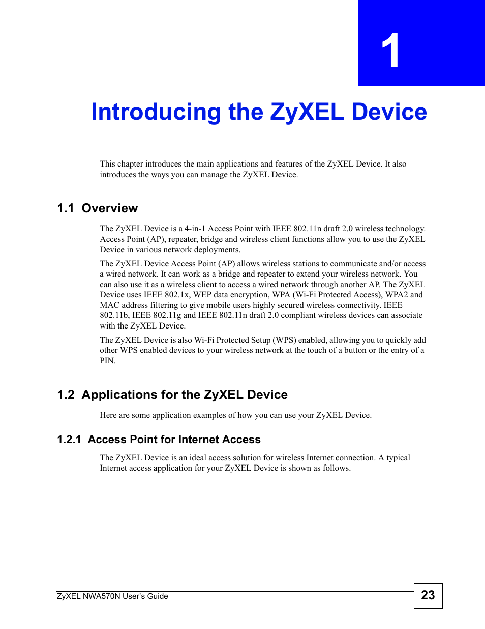 Introducing the zyxel device, 1 overview, 2 applications for the zyxel device | 1 access point for internet access, Chapter 1 introducing the zyxel device, 1 overview 1.2 applications for the zyxel device | ZyXEL Communications NWA570N User Manual | Page 23 / 152