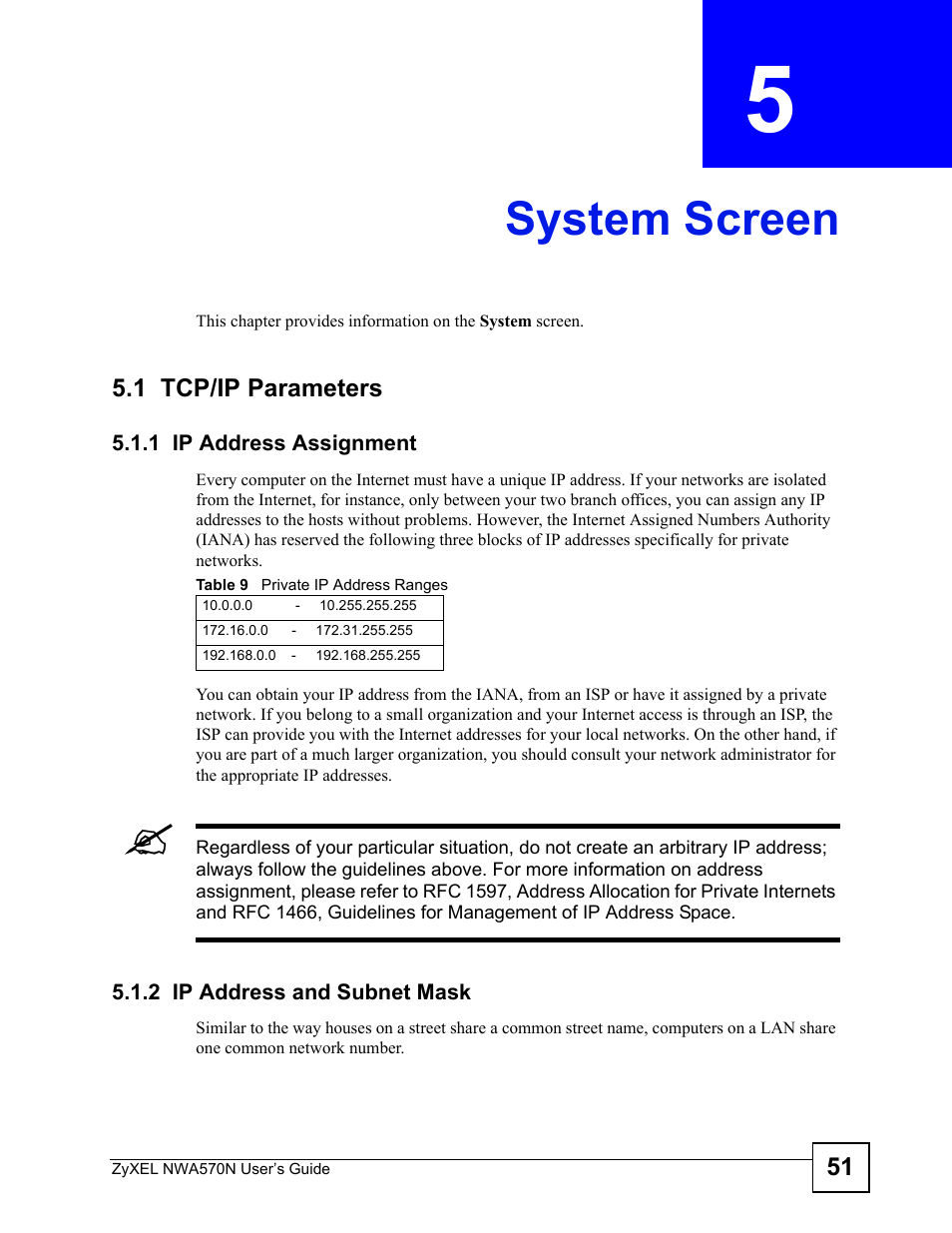 System screen, 1 tcp/ip parameters, 1 ip address assignment | 2 ip address and subnet mask, Chapter 5 system screen, Table 9 private ip address ranges, System screen (51) | ZyXEL Communications NWA570N User Manual | Page 51 / 152