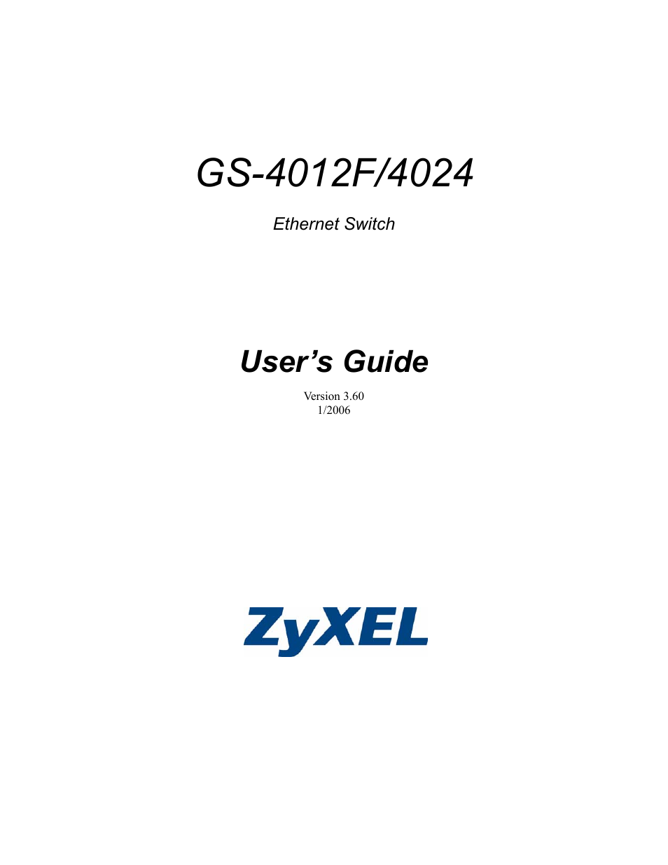 ZyXEL Communications ZyXEL Dimension GS-4012F User Manual | 327 pages