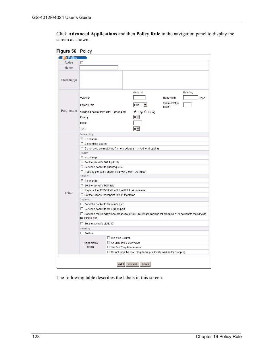 Figure 56 policy | ZyXEL Communications ZyXEL Dimension GS-4012F User Manual | Page 129 / 327