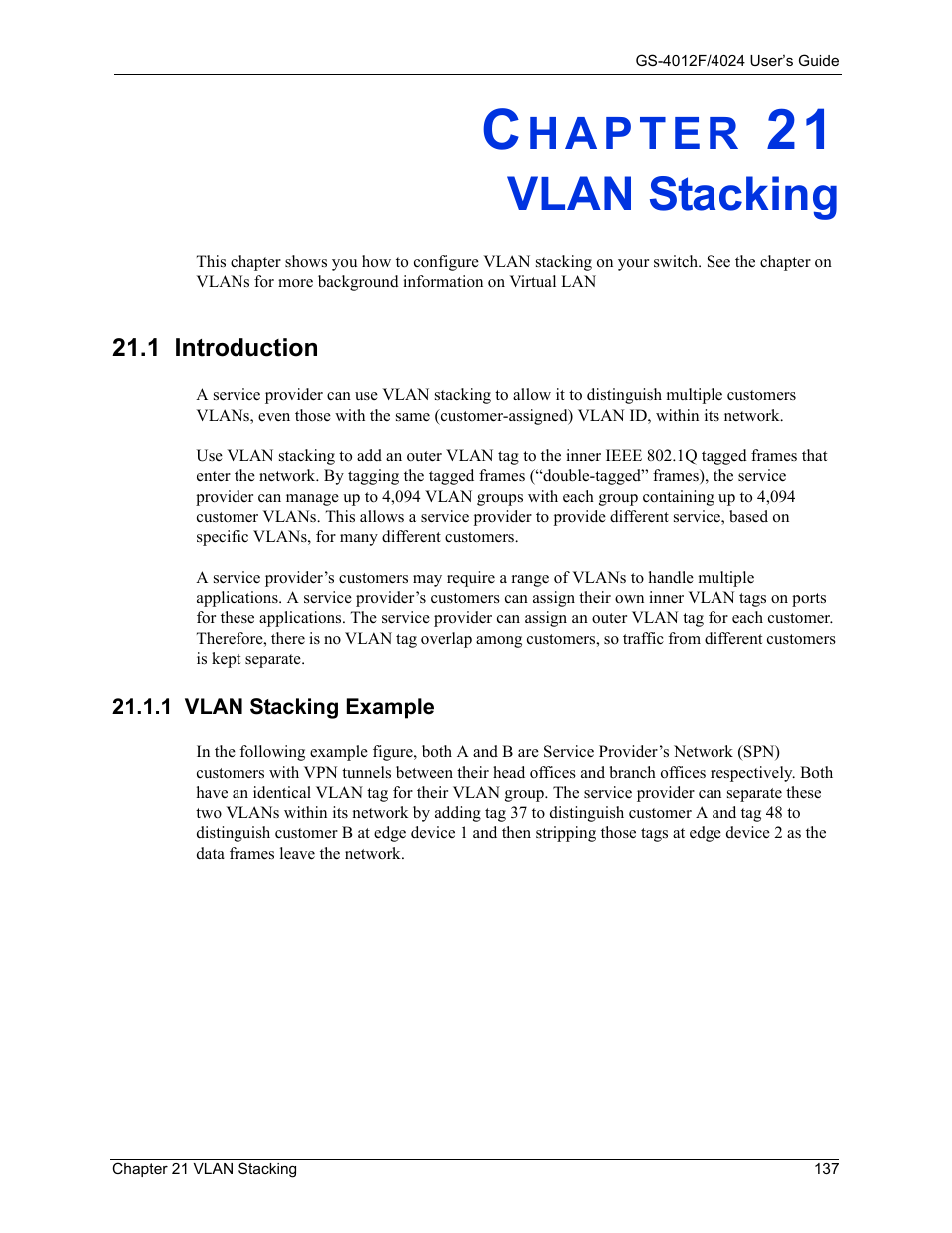 Vlan stacking, 1 introduction, 1 vlan stacking example | Chapter 21 vlan stacking | ZyXEL Communications ZyXEL Dimension GS-4012F User Manual | Page 138 / 327