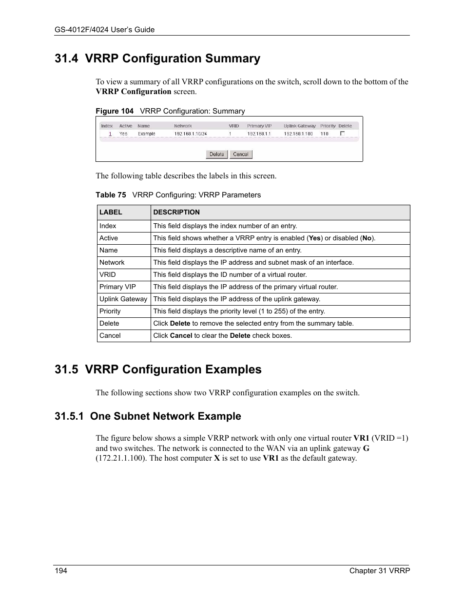 4 vrrp configuration summary, 5 vrrp configuration examples, 1 one subnet network example | Figure 104 vrrp configuration: summary, Table 75 vrrp configuring: vrrp parameters | ZyXEL Communications ZyXEL Dimension GS-4012F User Manual | Page 195 / 327