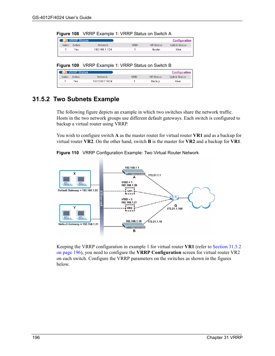 2 two subnets example | ZyXEL Communications ZyXEL Dimension GS-4012F User Manual | Page 197 / 327