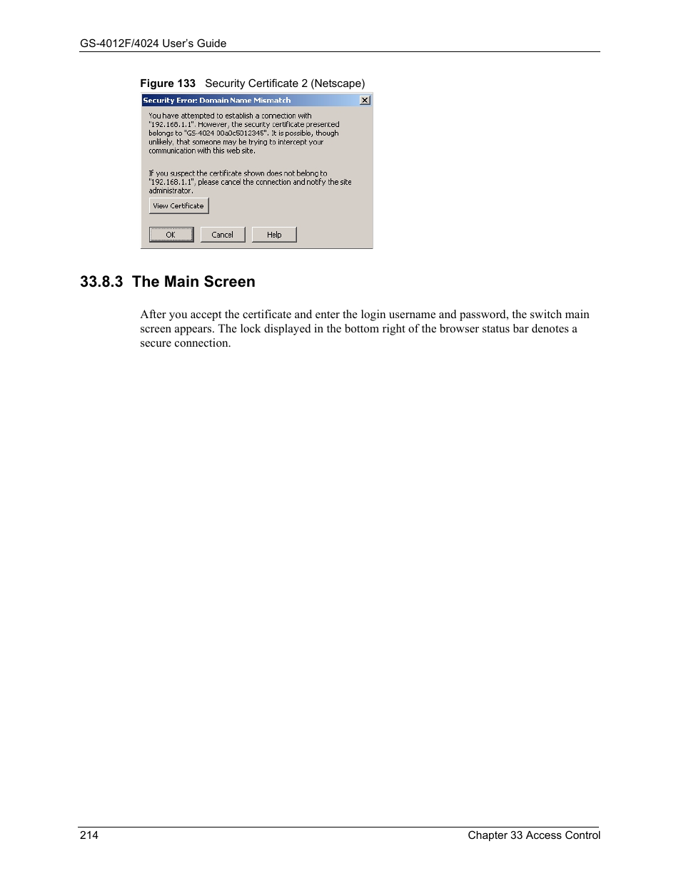 3 the main screen, Figure 133 security certificate 2 (netscape) | ZyXEL Communications ZyXEL Dimension GS-4012F User Manual | Page 215 / 327