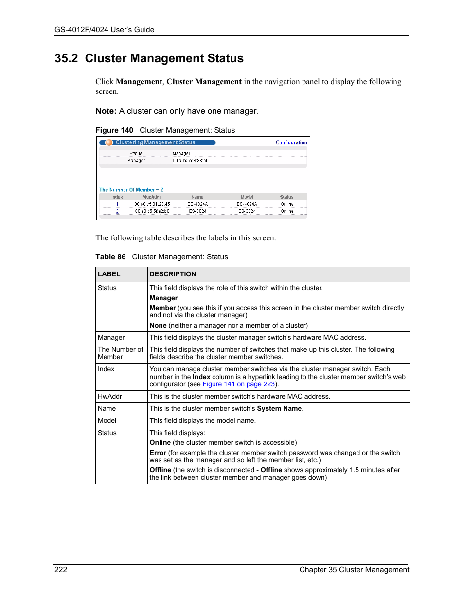 2 cluster management status, Figure 140 cluster management: status, Table 86 cluster management: status | ZyXEL Communications ZyXEL Dimension GS-4012F User Manual | Page 223 / 327