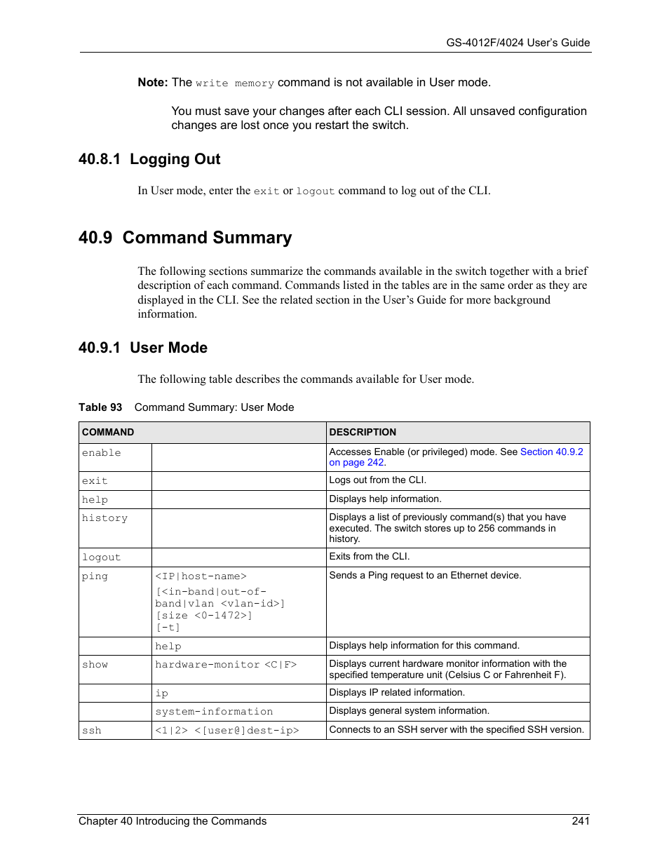 1 logging out, 9 command summary, 1 user mode | Table 93 command summary: user mode | ZyXEL Communications ZyXEL Dimension GS-4012F User Manual | Page 242 / 327
