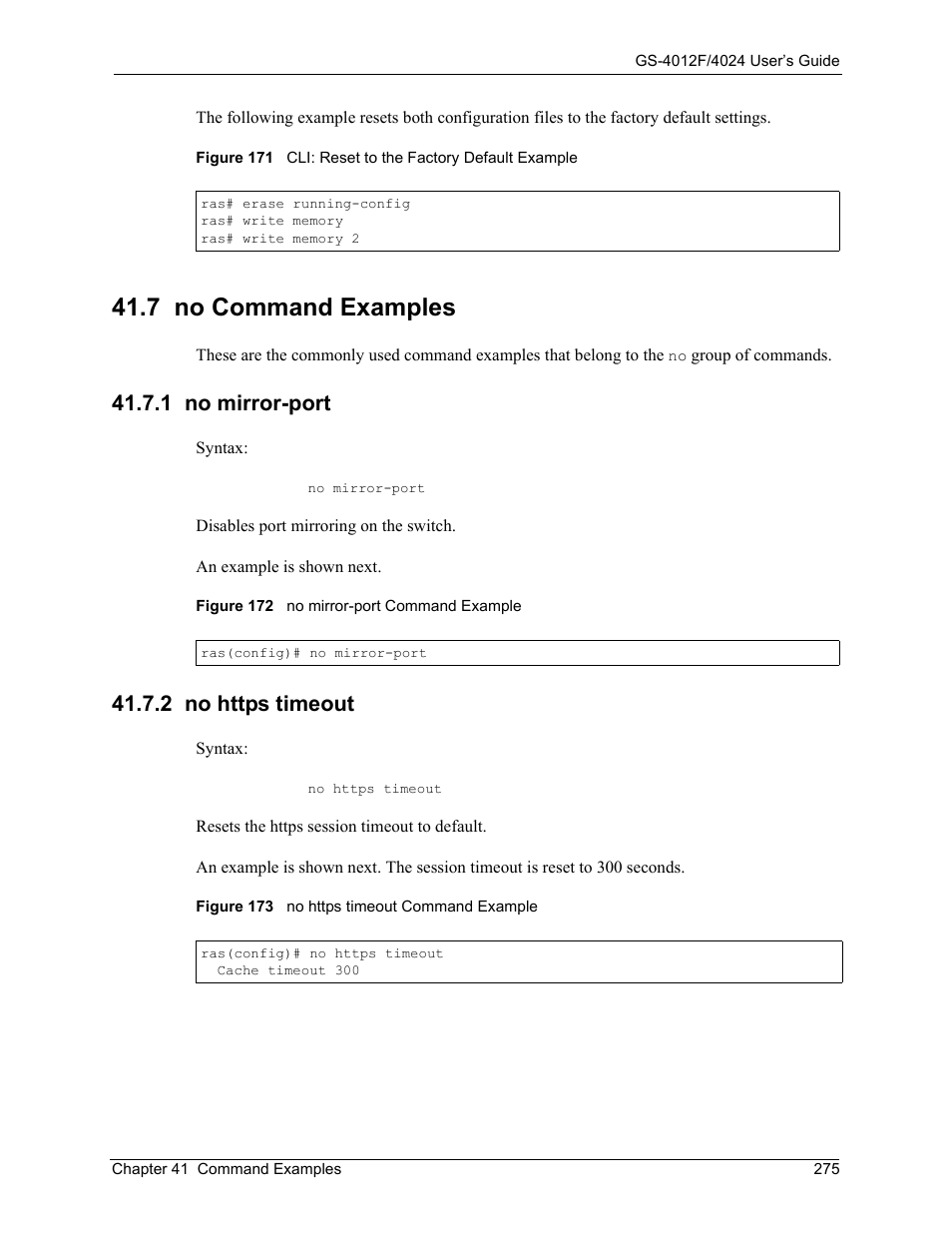 7 no command examples, 1 no mirror-port, 2 no https timeout | 1 no mirror-port 41.7.2 no https timeout | ZyXEL Communications ZyXEL Dimension GS-4012F User Manual | Page 276 / 327
