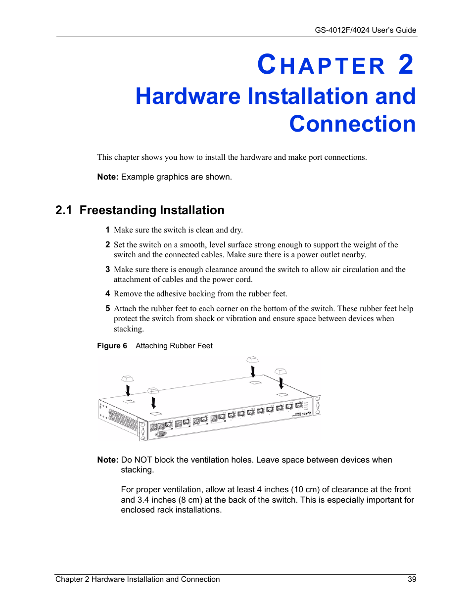 Hardware installation and connection, 1 freestanding installation, Chapter 2 hardware installation and connection | Figure 6 attaching rubber feet | ZyXEL Communications ZyXEL Dimension GS-4012F User Manual | Page 40 / 327