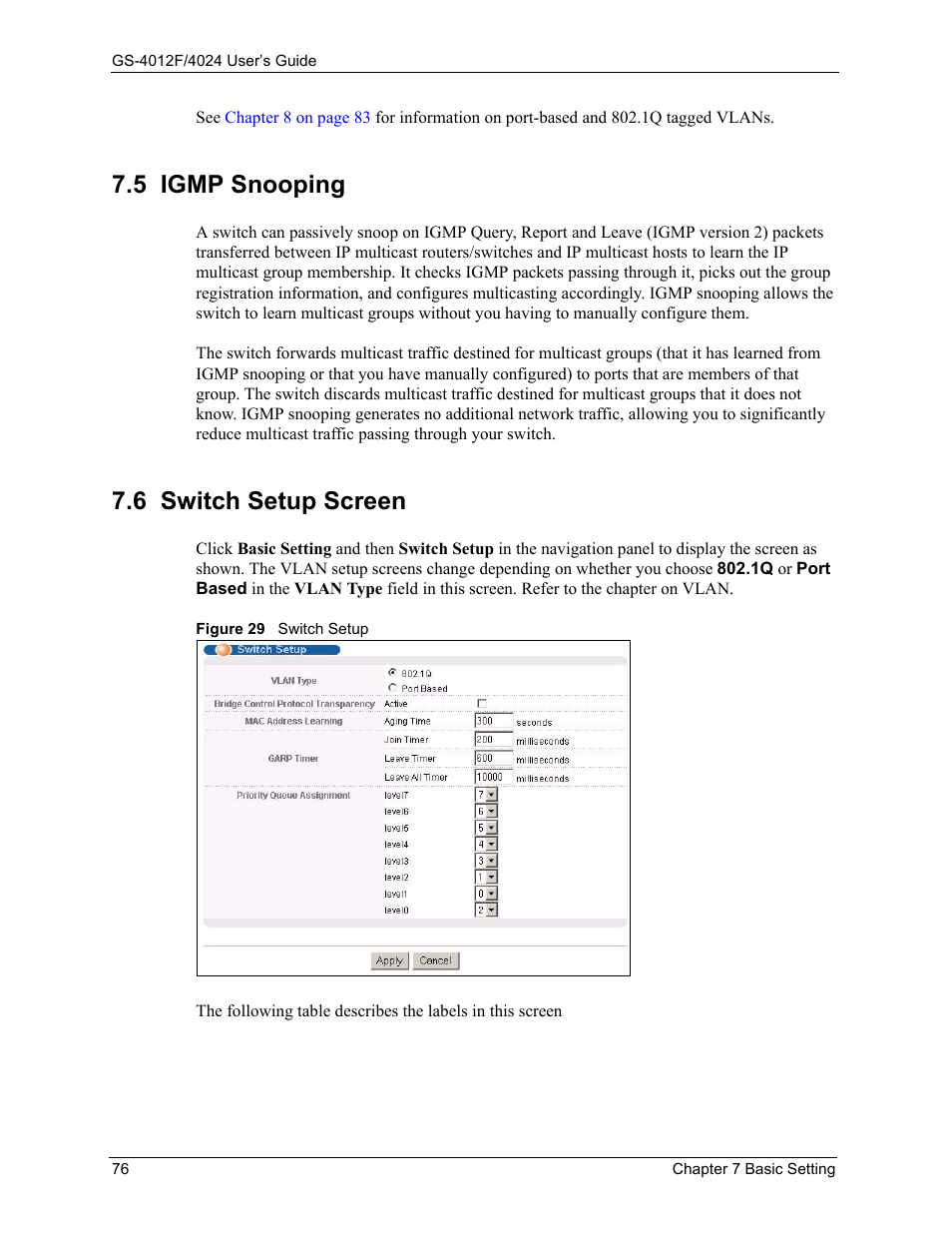 5 igmp snooping, 6 switch setup screen, 5 igmp snooping 7.6 switch setup screen | Figure 29 switch setup | ZyXEL Communications ZyXEL Dimension GS-4012F User Manual | Page 77 / 327