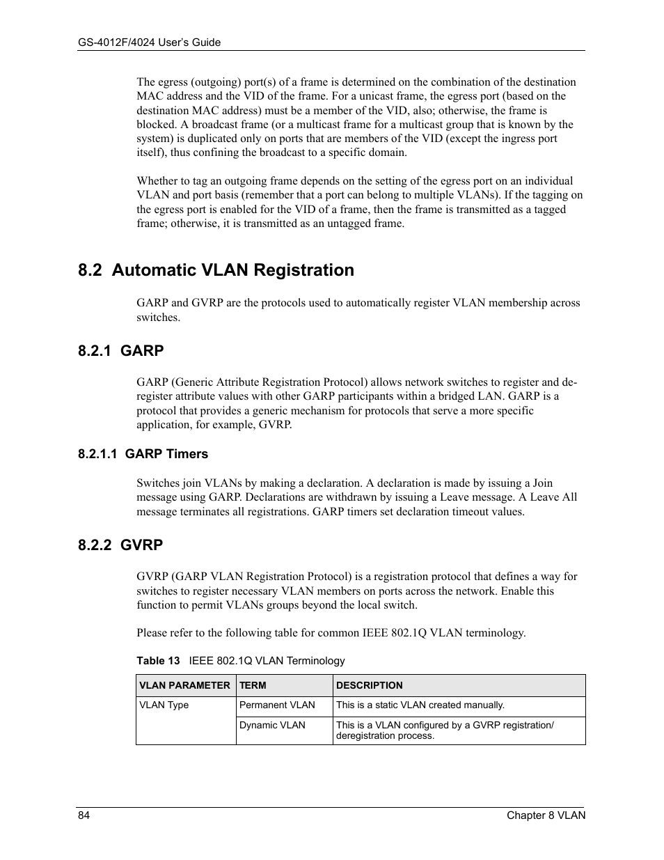 2 automatic vlan registration, 1 garp, 1 garp timers | 2 gvrp, Table 13 ieee 802.1q vlan terminology | ZyXEL Communications ZyXEL Dimension GS-4012F User Manual | Page 85 / 327