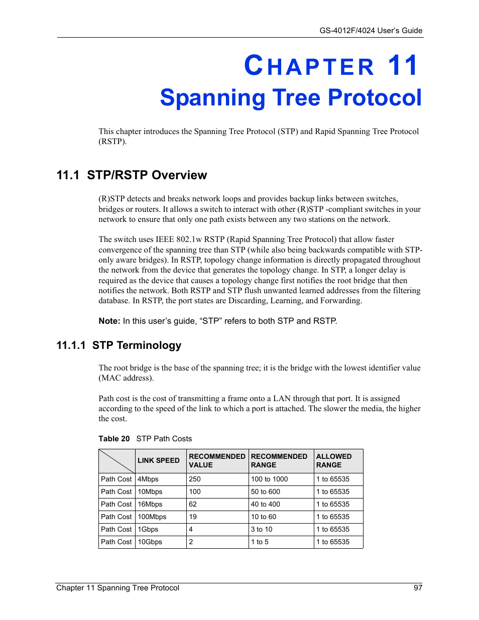 Spanning tree protocol, 1 stp terminology, Chapter 11 spanning tree protocol | Table 20 stp path costs, 1 stp/rstp overview | ZyXEL Communications ZyXEL Dimension GS-4012F User Manual | Page 98 / 327