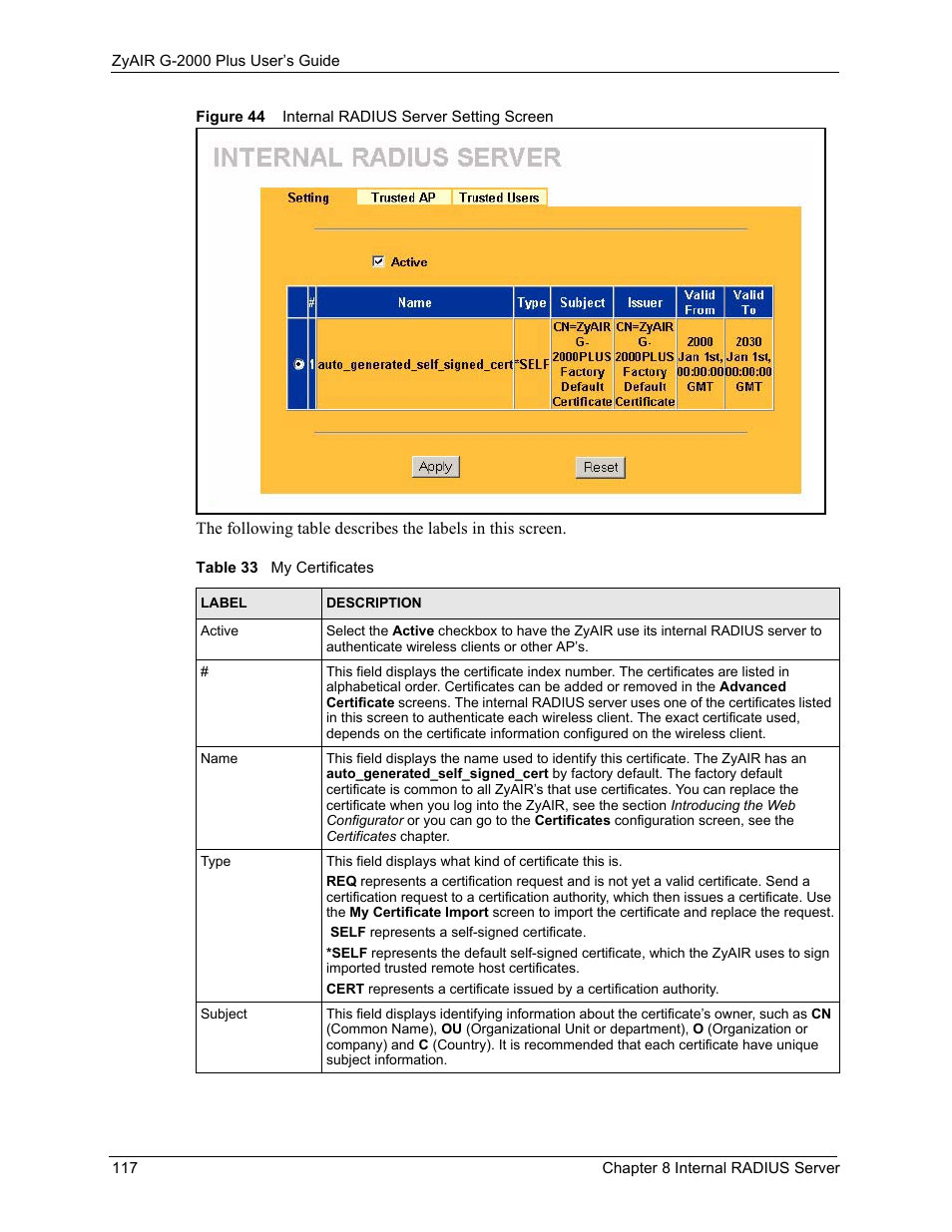 Figure 44 internal radius server setting screen, Table 33 my certificates | ZyXEL Communications G-2000 Plus User Manual | Page 118 / 430