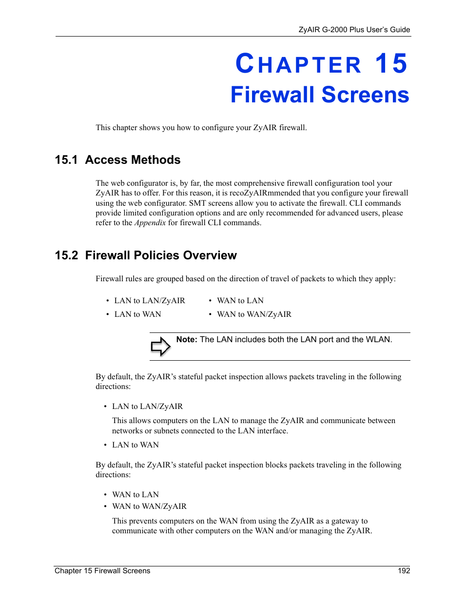 Firewall screens, 1 access methods, 2 firewall policies overview | Chapter 15 firewall screens, 1 access methods 15.2 firewall policies overview | ZyXEL Communications G-2000 Plus User Manual | Page 193 / 430