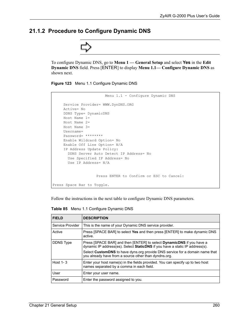 2 procedure to configure dynamic dns, Figure 123 menu 1.1 configure dynamic dns, Table 85 menu 1.1 configure dynamic dns | ZyXEL Communications G-2000 Plus User Manual | Page 261 / 430