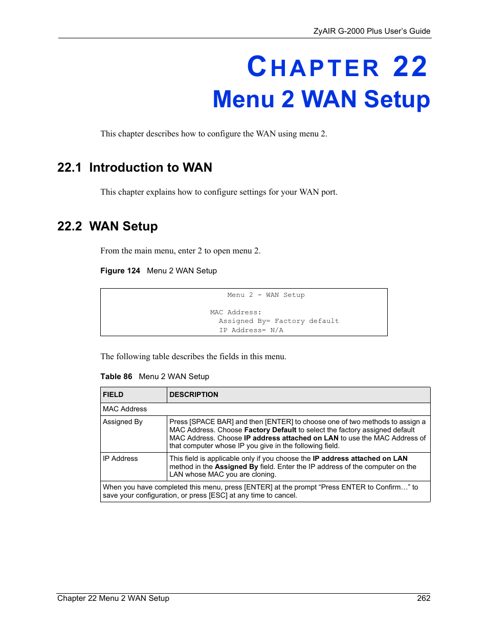 Menu 2 wan setup, 1 introduction to wan, 2 wan setup | Chapter 22 menu 2 wan setup, 1 introduction to wan 22.2 wan setup, Figure 124 menu 2 wan setup, Table 86 menu 2 wan setup | ZyXEL Communications G-2000 Plus User Manual | Page 263 / 430