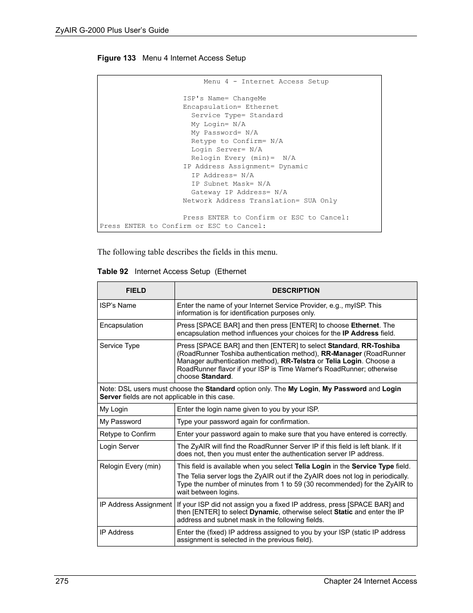 Figure 133 menu 4 internet access setup, Table 92 internet access setup (ethernet | ZyXEL Communications G-2000 Plus User Manual | Page 276 / 430