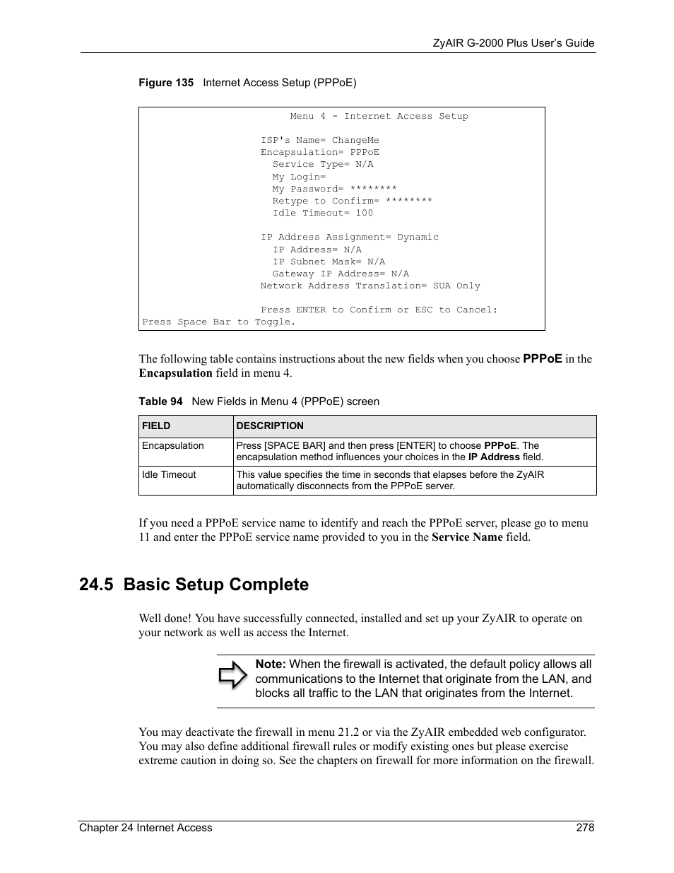 5 basic setup complete, Figure 135 internet access setup (pppoe), Table 94 new fields in menu 4 (pppoe) screen | ZyXEL Communications G-2000 Plus User Manual | Page 279 / 430