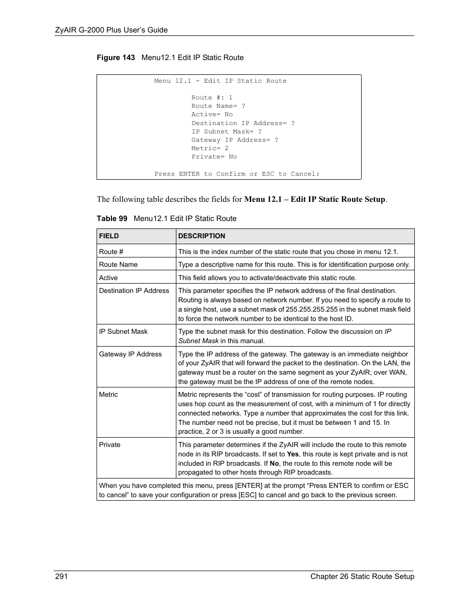 Figure 143 menu12.1 edit ip static route, Table 99 menu12.1 edit ip static route | ZyXEL Communications G-2000 Plus User Manual | Page 292 / 430