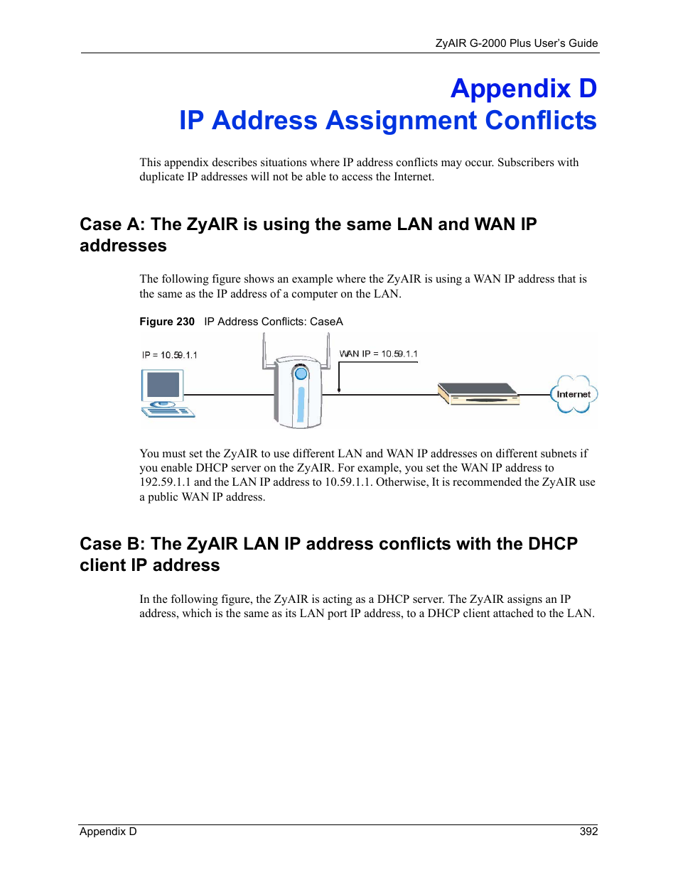 Appendix d, Ip address assignment conflicts, Appendix d ip address assignment conflicts | Figure 230 ip address conflicts: casea | ZyXEL Communications G-2000 Plus User Manual | Page 393 / 430