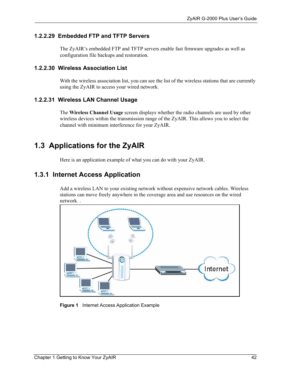 29 embedded ftp and tftp servers, 30 wireless association list, 31 wireless lan channel usage | 3 applications for the zyair, 1 internet access application, Figure 1 internet access application example | ZyXEL Communications G-2000 Plus User Manual | Page 43 / 430