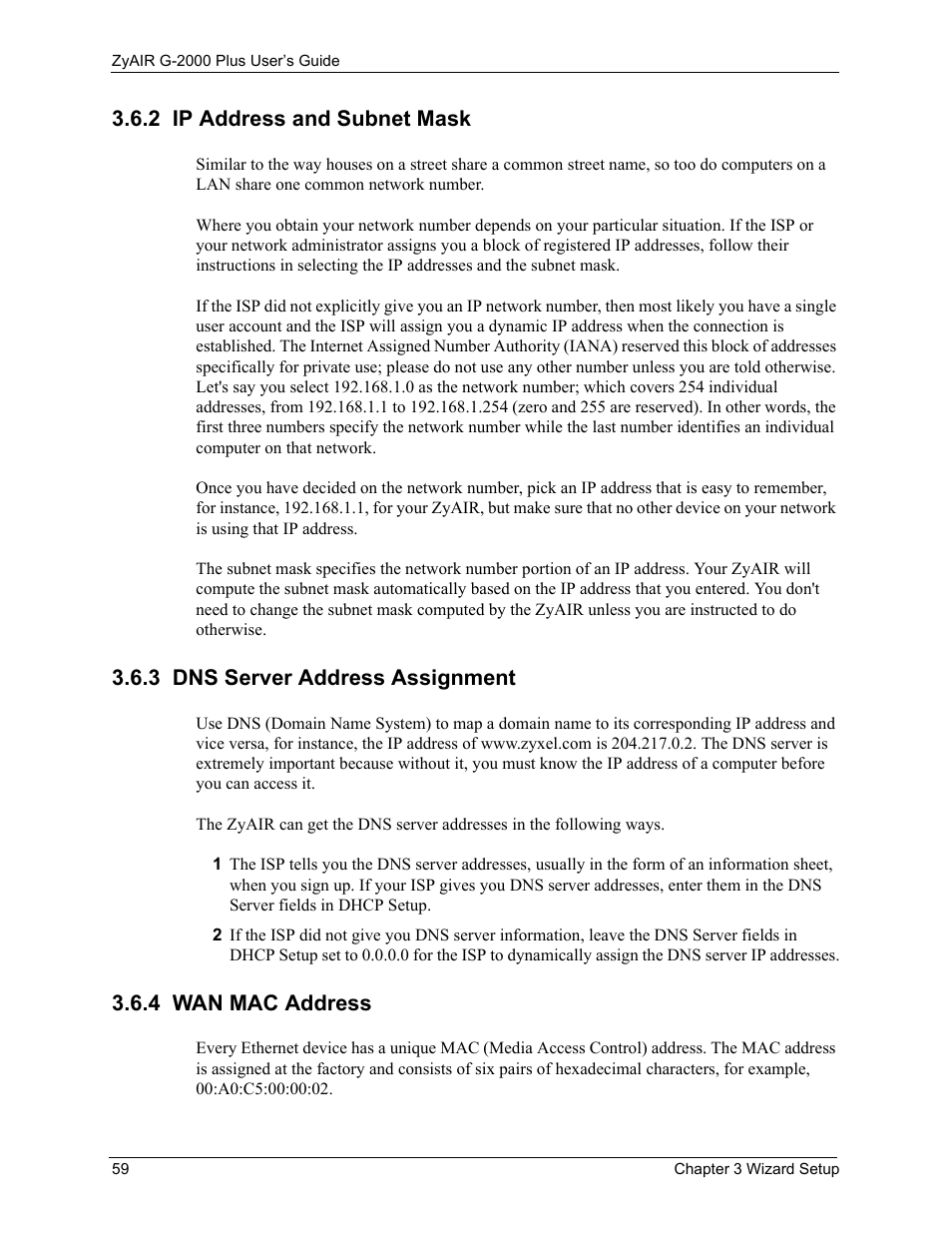 2 ip address and subnet mask, 3 dns server address assignment, 4 wan mac address | ZyXEL Communications G-2000 Plus User Manual | Page 60 / 430