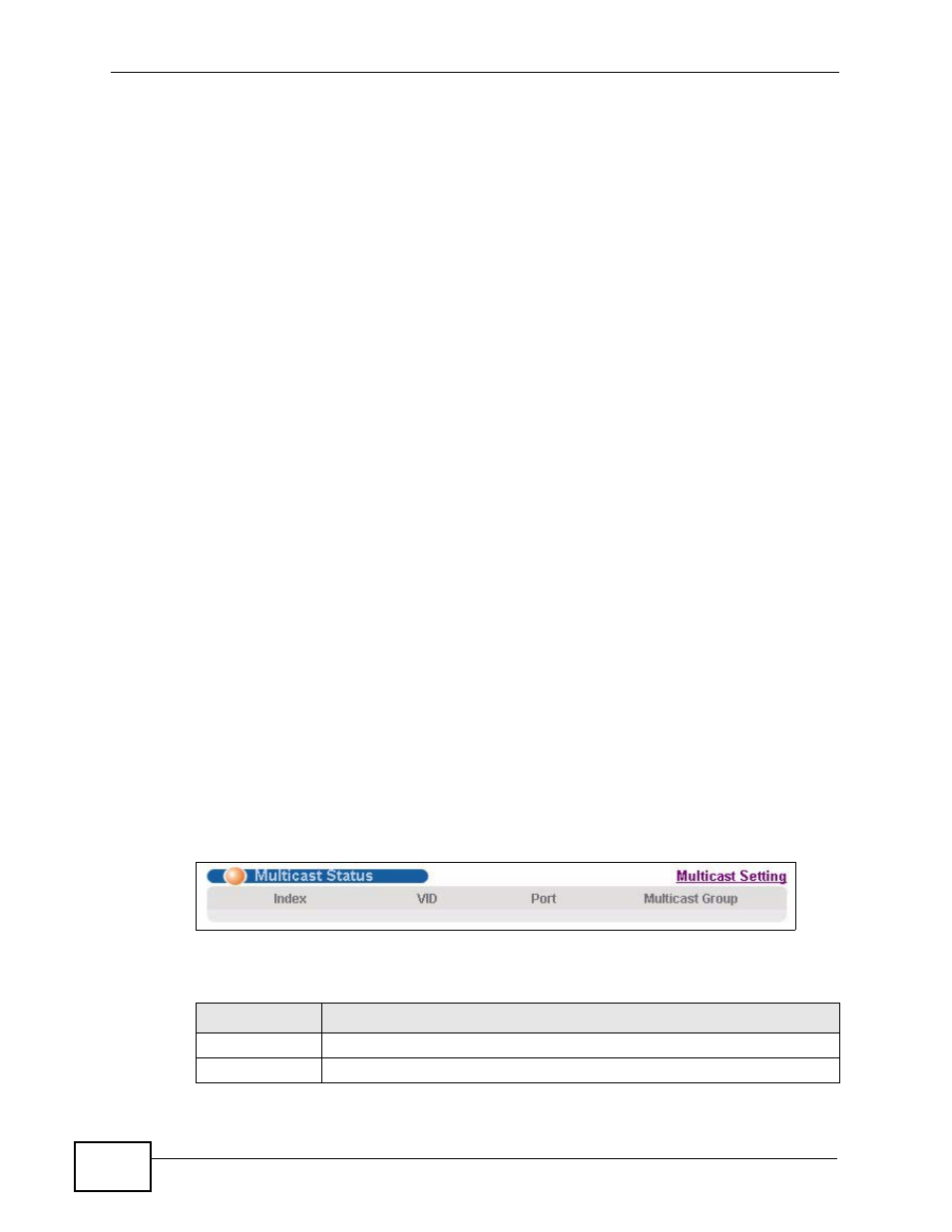 3 igmp snooping, 4 igmp snooping and vlans, 2 multicast status | ZyXEL Communications XGS-4526 User Manual | Page 208 / 442