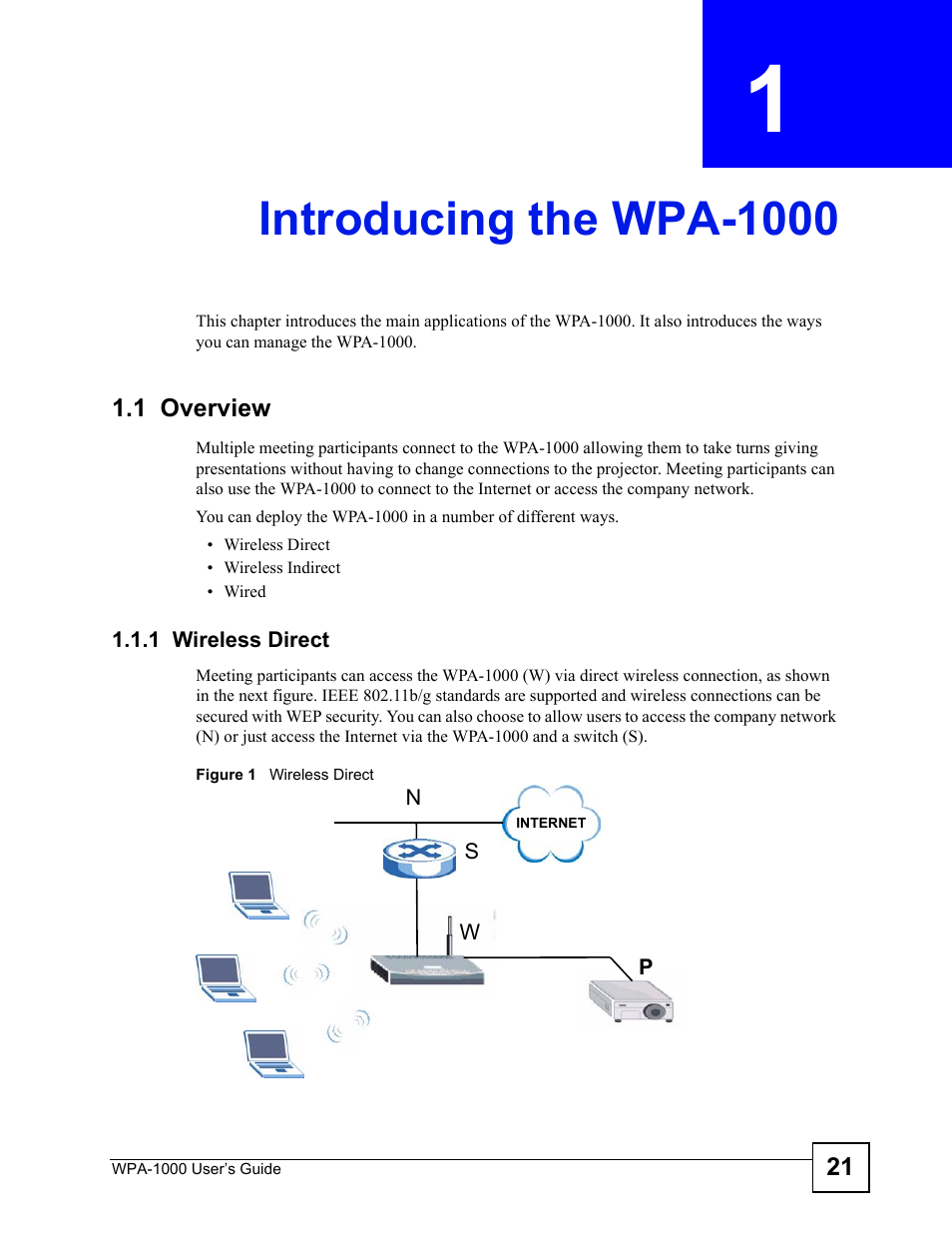 Introducing the wpa-1000, 1 overview, 1 wireless direct | Chapter 1 introducing the wpa-1000, Figure 1 wireless direct | ZyXEL Communications WPA-1000 User Manual | Page 21 / 160