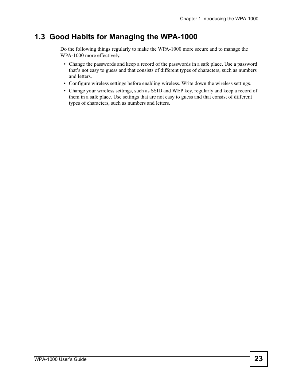 3 good habits for managing the wpa-1000 | ZyXEL Communications WPA-1000 User Manual | Page 23 / 160