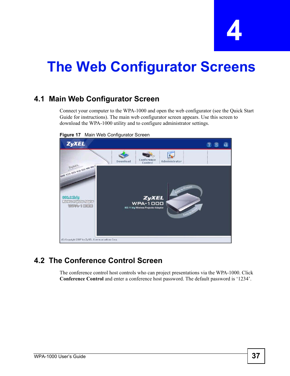 The web configurator screens, 1 main web configurator screen, 2 the conference control screen | Chapter 4 the web configurator screens, Figure 17 main web configurator screen | ZyXEL Communications WPA-1000 User Manual | Page 37 / 160