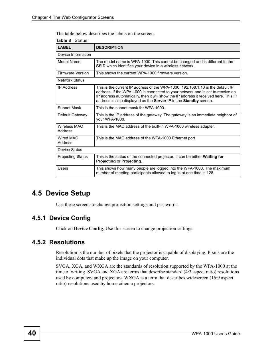 5 device setup, 1 device config, 2 resolutions | 1 device config 4.5.2 resolutions, Table 8 status | ZyXEL Communications WPA-1000 User Manual | Page 40 / 160