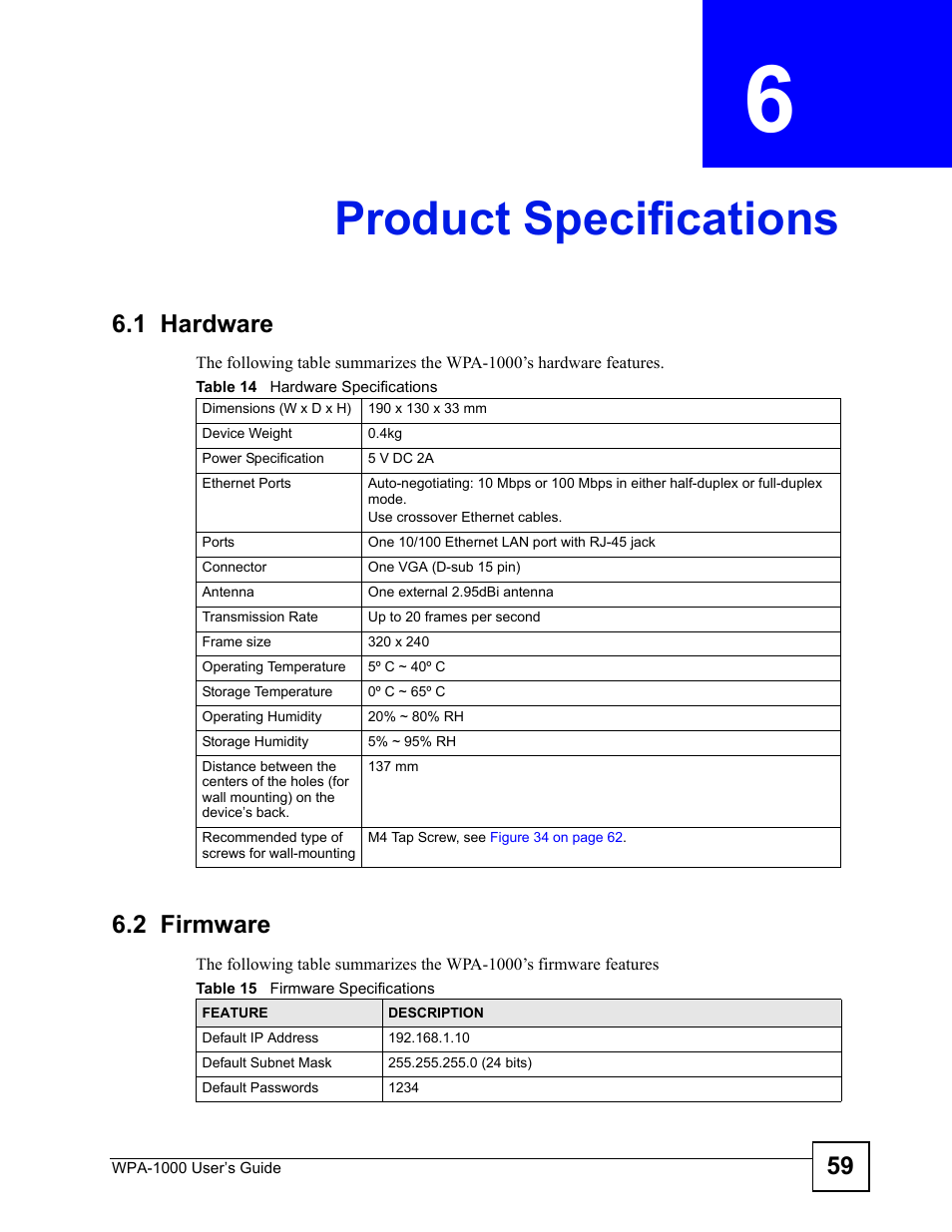 Product specifications, 1 hardware, 2 firmware | Chapter 6 product specifications, 1 hardware 6.2 firmware, Product specifications (59) | ZyXEL Communications WPA-1000 User Manual | Page 59 / 160