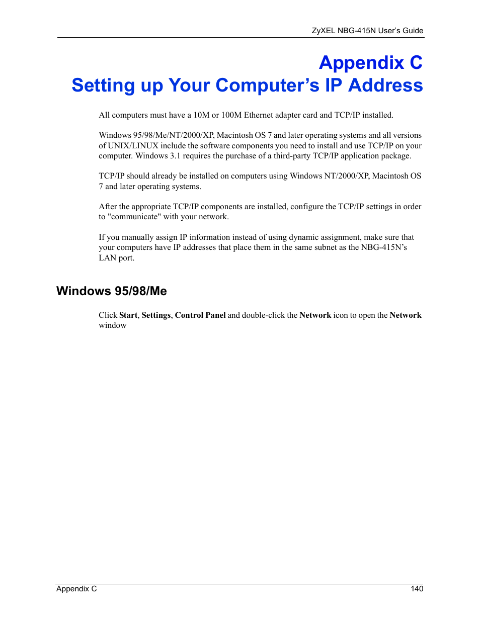 Setting up your computer’s ip address, Windows 95/98/me, Appendix c setting up your computer’s ip address | ZyXEL Communications NBG-415N User Manual | Page 140 / 155