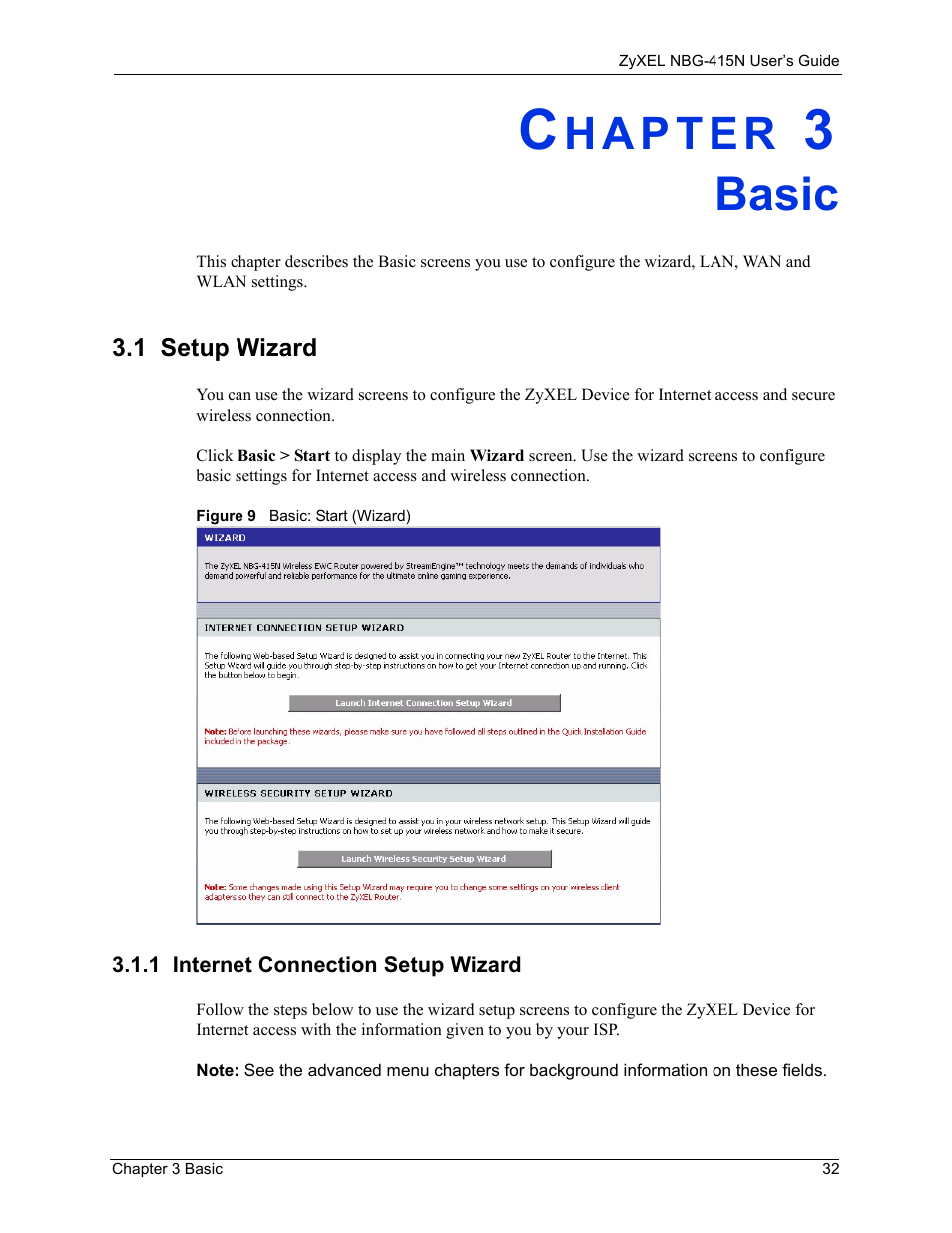 Basic, 1 setup wizard, 1 internet connection setup wizard | Chapter 3 basic, Figure 9 basic: start (wizard) | ZyXEL Communications NBG-415N User Manual | Page 32 / 155