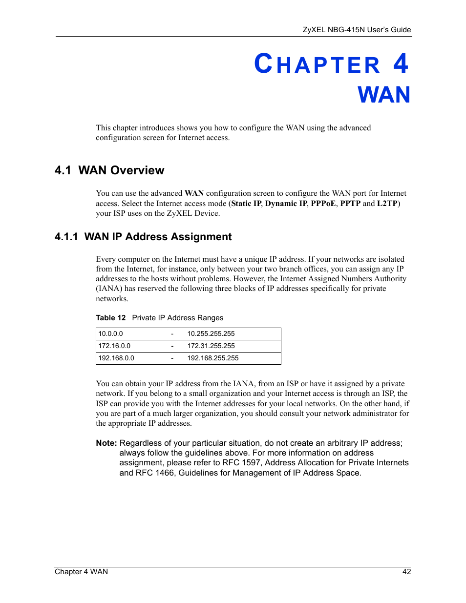 1 wan overview, 1 wan ip address assignment, Chapter 4 wan | Table 12 private ip address ranges | ZyXEL Communications NBG-415N User Manual | Page 42 / 155