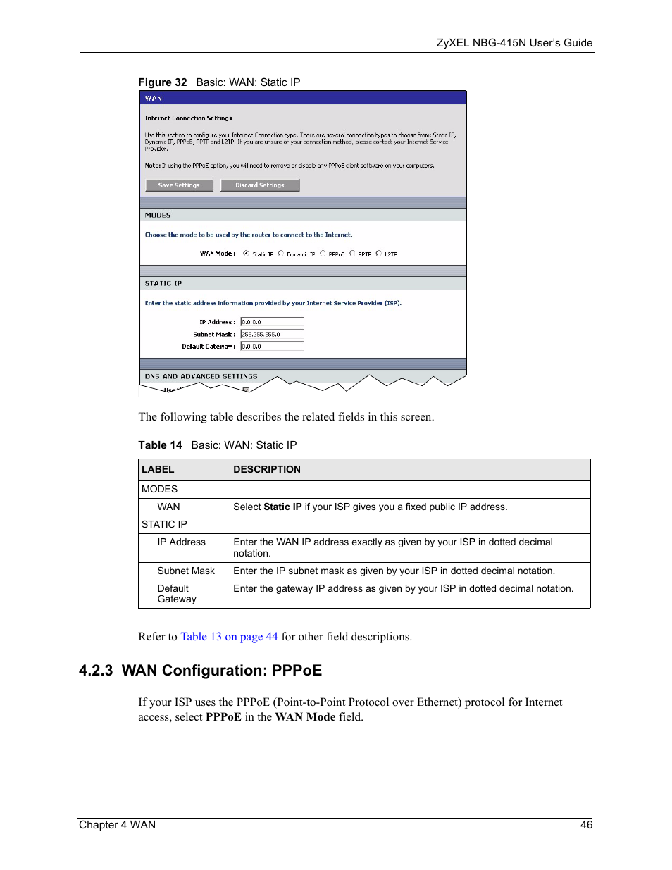 3 wan configuration: pppoe, Figure 32 basic: wan: static ip, Table 14 basic: wan: static ip | ZyXEL Communications NBG-415N User Manual | Page 46 / 155