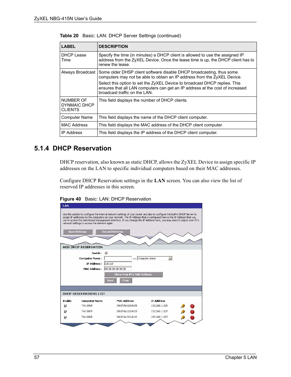 4 dhcp reservation, Figure 40 basic: lan: dhcp reservation | ZyXEL Communications NBG-415N User Manual | Page 57 / 155