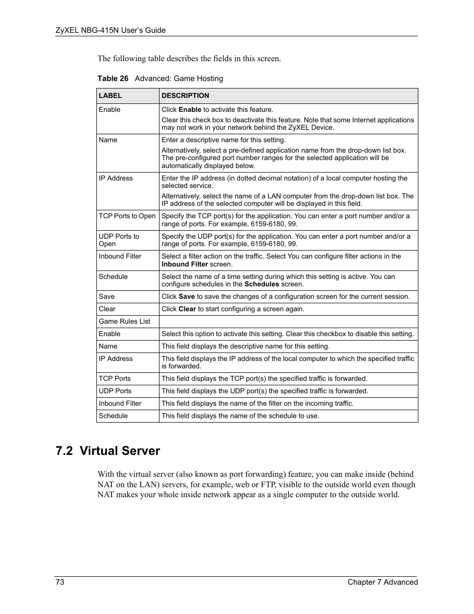2 virtual server, Table 26 advanced: game hosting | ZyXEL Communications NBG-415N User Manual | Page 73 / 155