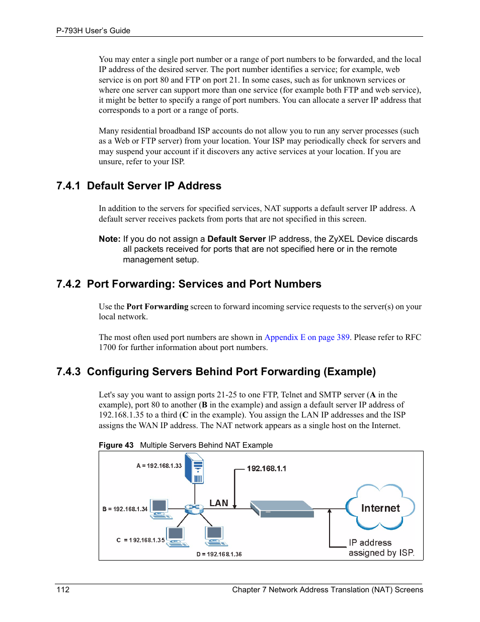 1 default server ip address, 2 port forwarding: services and port numbers, Figure 43 multiple servers behind nat example | ZyXEL Communications G.SHDSL.bis 4-port Security Gateway P-793H User Manual | Page 112 / 432