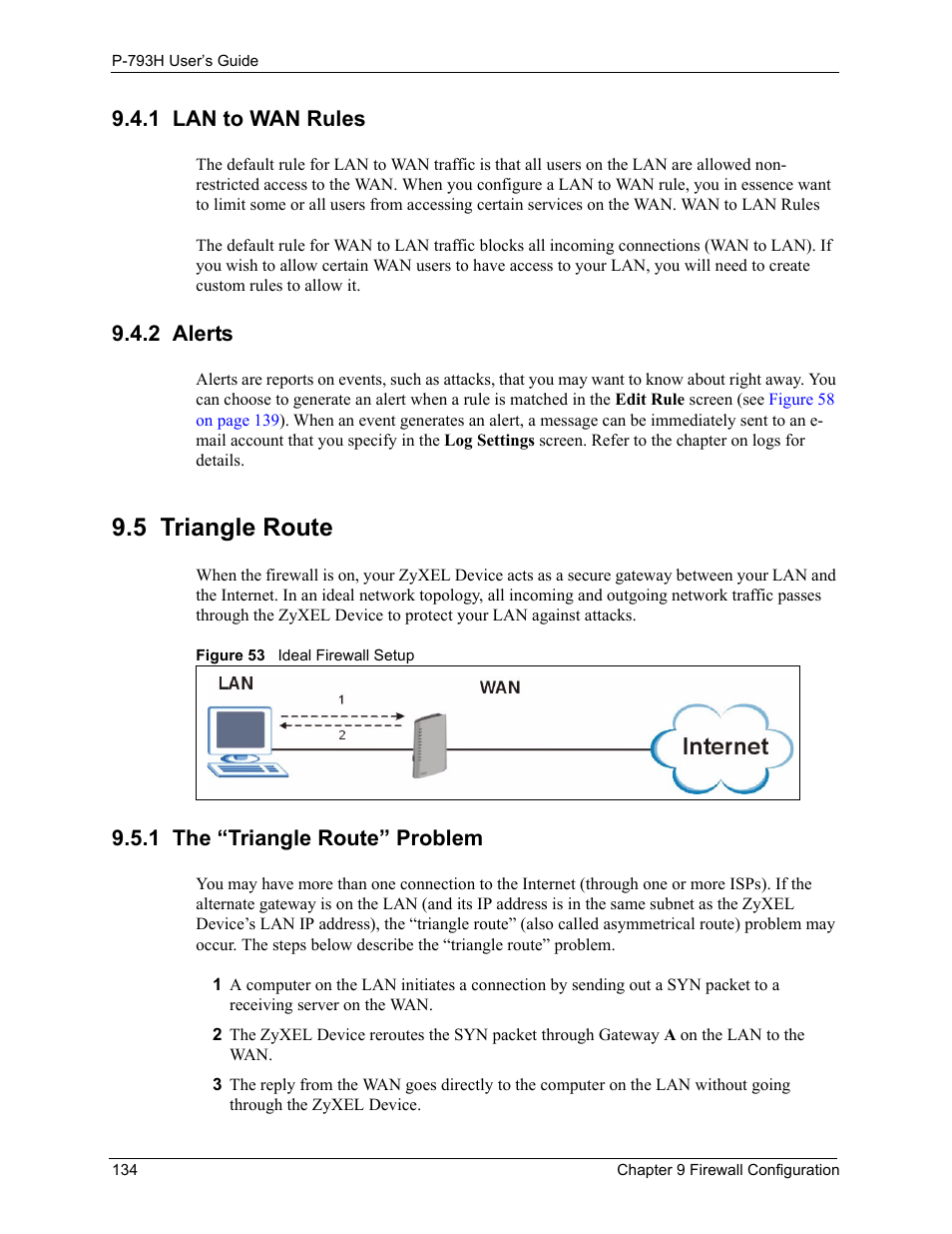 1 lan to wan rules, 2 alerts, 5 triangle route | 1 the “triangle route” problem, 1 lan to wan rules 9.4.2 alerts, Figure 53 ideal firewall setup | ZyXEL Communications G.SHDSL.bis 4-port Security Gateway P-793H User Manual | Page 134 / 432