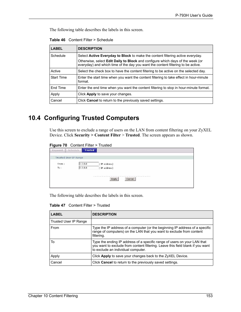 4 configuring trusted computers, Figure 70 content filter > trusted | ZyXEL Communications G.SHDSL.bis 4-port Security Gateway P-793H User Manual | Page 153 / 432