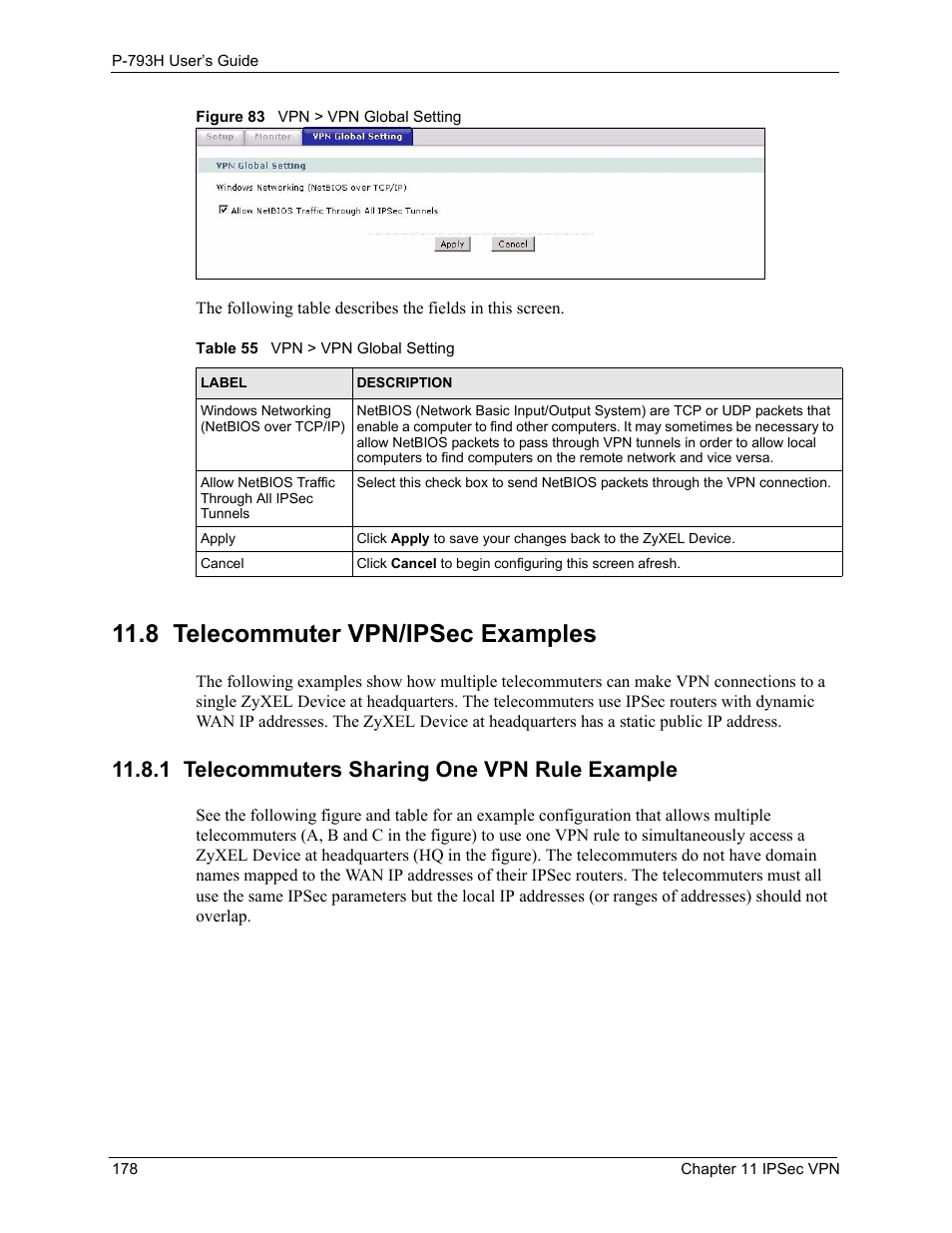 8 telecommuter vpn/ipsec examples, 1 telecommuters sharing one vpn rule example, Figure 83 vpn > vpn global setting | Table 55 vpn > vpn global setting | ZyXEL Communications G.SHDSL.bis 4-port Security Gateway P-793H User Manual | Page 178 / 432