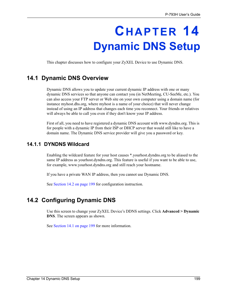 Dynamic dns setup, 1 dynamic dns overview, 1 dyndns wildcard | 2 configuring dynamic dns, Chapter 14 dynamic dns setup | ZyXEL Communications G.SHDSL.bis 4-port Security Gateway P-793H User Manual | Page 199 / 432