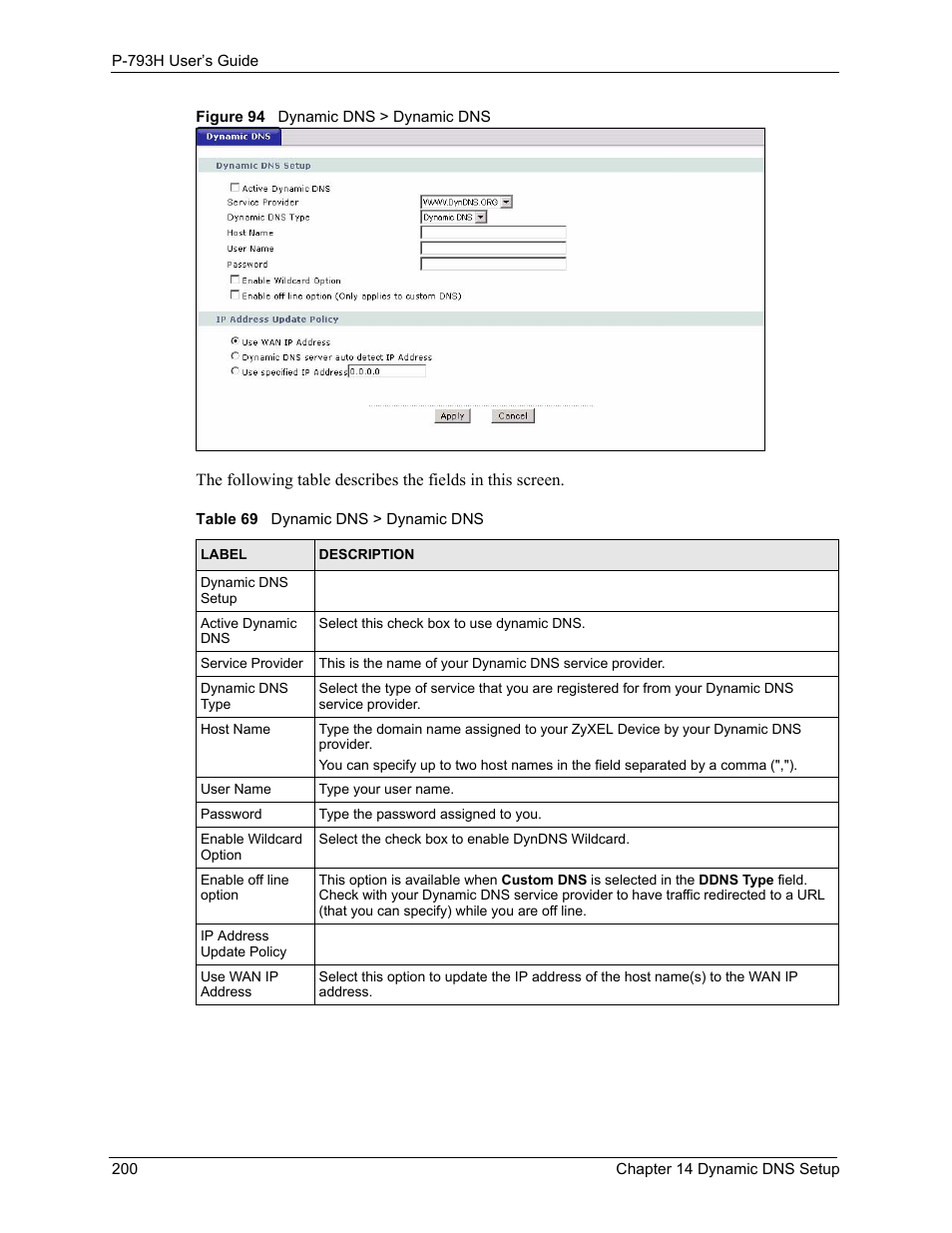 Figure 94 dynamic dns > dynamic dns, Table 69 dynamic dns > dynamic dns | ZyXEL Communications G.SHDSL.bis 4-port Security Gateway P-793H User Manual | Page 200 / 432