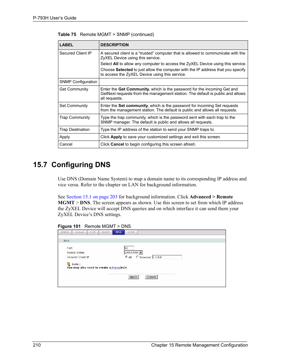 7 configuring dns, Figure 101 remote mgmt > dns | ZyXEL Communications G.SHDSL.bis 4-port Security Gateway P-793H User Manual | Page 210 / 432
