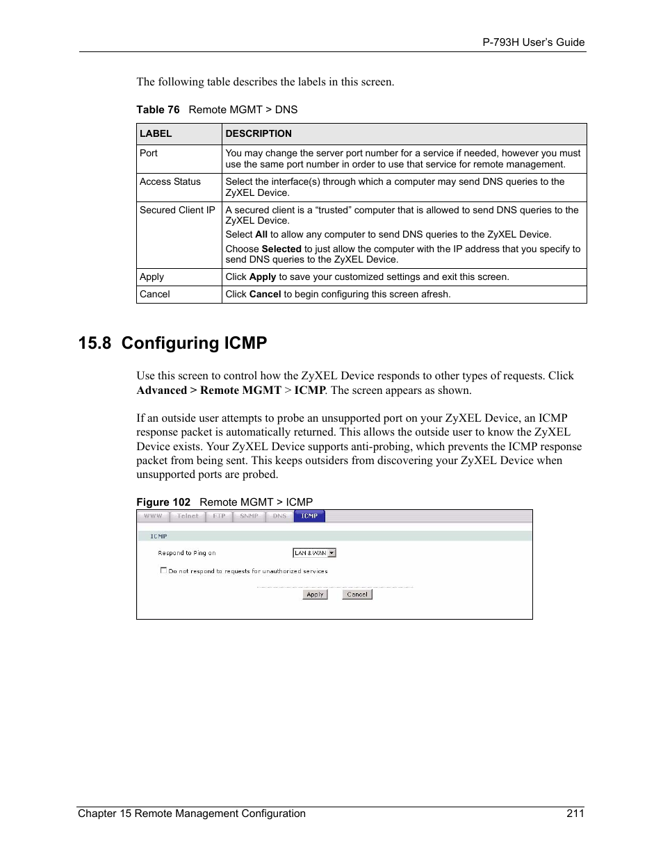 8 configuring icmp, Figure 102 remote mgmt > icmp, Table 76 remote mgmt > dns | ZyXEL Communications G.SHDSL.bis 4-port Security Gateway P-793H User Manual | Page 211 / 432